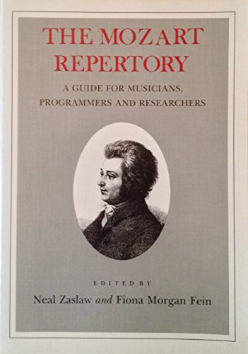 Beispielbild fr The Mozart Repertory: A Guide for Musicians, Programmers, and Researchers zum Verkauf von Mountain Books