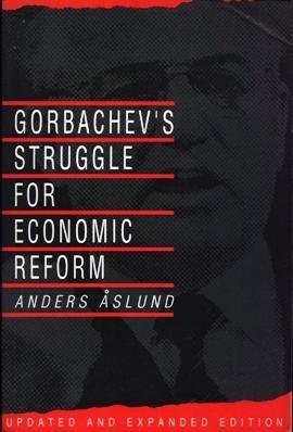 Stock image for Gorbachev's Struggle for Economic Reform (Studies in Soviet History and Society) for sale by Wonder Book