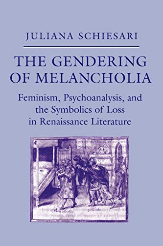 THE GENDERING OF MELANCHOLIA