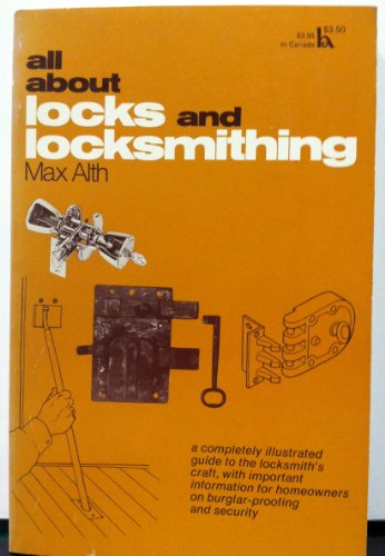 All About Locks and Locksmithing