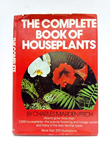 Beispielbild fr The Complete Book of House Plants zum Verkauf von HPB-Ruby