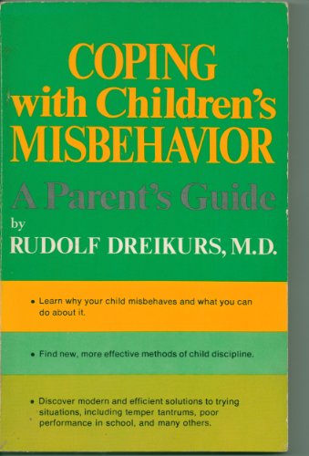 9780801517648: Coping With Children's Misbehavior, a Parent's Guide