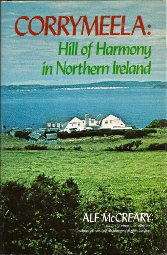 Imagen de archivo de Corrymeela: Hill of harmony in Northern Ireland a la venta por ThriftBooks-Atlanta