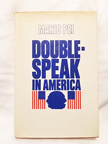 Stock image for Double-Speak in America, for sale by Better World Books