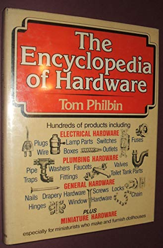 Beispielbild fr The Encyclopedia of Hardware zum Verkauf von Better World Books