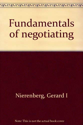 9780801528682: The Fundamentals of Negotiating