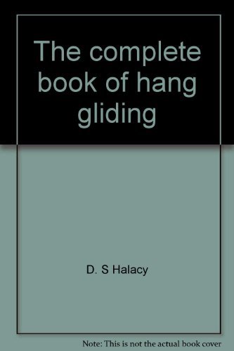 The Complete Book of Hang Gliding