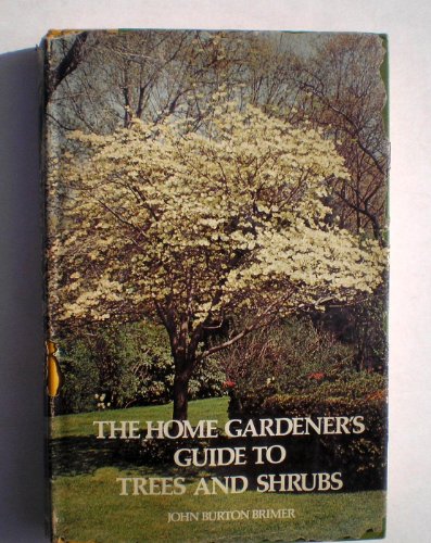 Beispielbild fr Home Gardener's Guide to Trees & Shrubs zum Verkauf von Robinson Street Books, IOBA