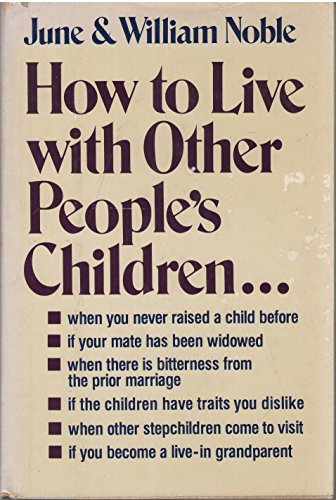 Stock image for How to Live with other People's Children for sale by Clivia Mueller