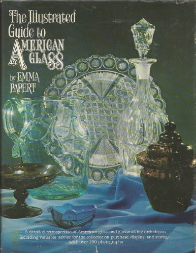 9780801539480: The illustrated guide to American glass