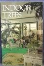 Stock image for Indoor trees for sale by Discover Books