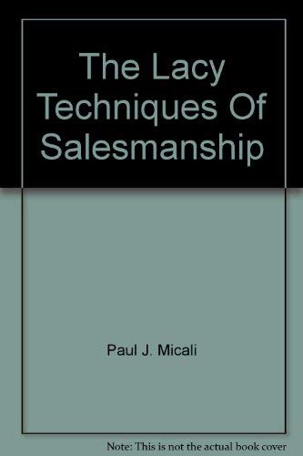 Beispielbild fr The Lacey Technique for Salesmanship zum Verkauf von Top Notch Books