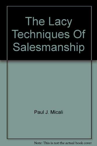 Stock image for The Lacey Technique for Salesmanship for sale by Top Notch Books