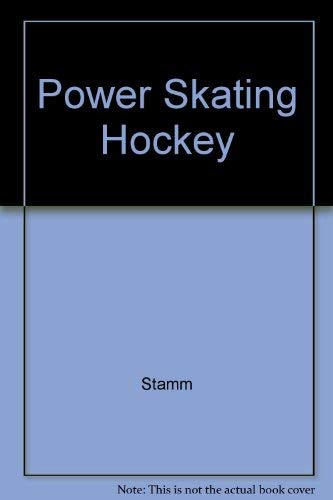Stock image for POWER SKATING THE HOCKEY WAY for sale by Larry W Price Books