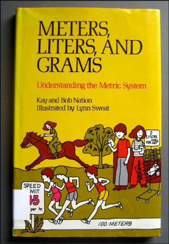 Stock image for Meters, Liters, and Grams for sale by Vashon Island Books