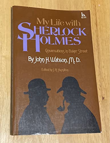 9780801552724: Title: My life with Sherlock Holmes Conversations in Bake