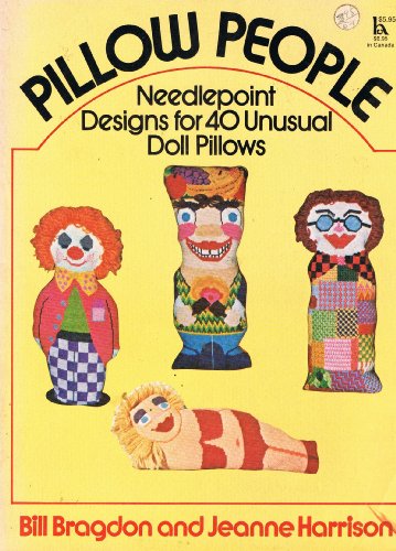 Beispielbild fr Pillow people: Needlepoint designs for 40 unusual doll pillows zum Verkauf von Once Upon A Time Books