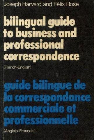 Imagen de archivo de Guide bilingue de la correspondance et professionnelle (anglais -franais) a la venta por Better World Books