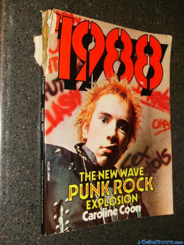 9780801561290: 1988: The New Wave Punk Rock Explosion