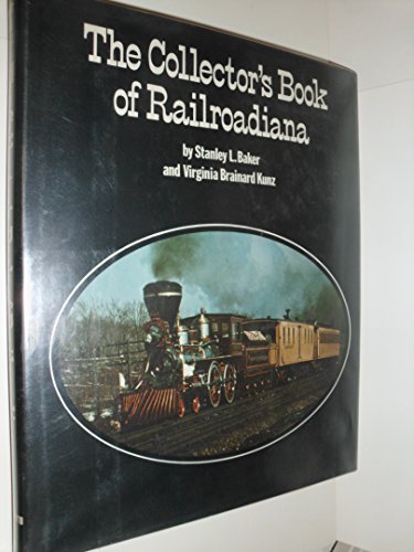 9780801562181: The collector's book of railroadiana
