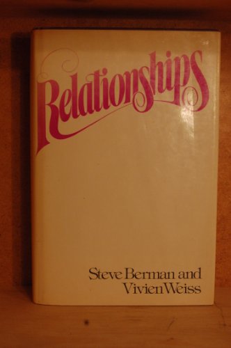 Relationships (9780801562693) by Steve Berman; Vivien Weiss