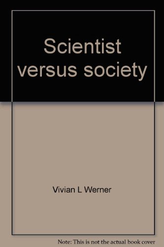 Stock image for Scientist versus society for sale by Ergodebooks