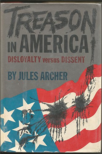 9780801579325: Treason in America; Disloyalty Versus Dissent.
