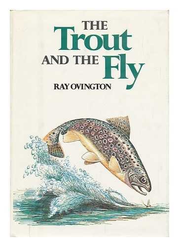Stock image for The Trout and the Fly for sale by river break books