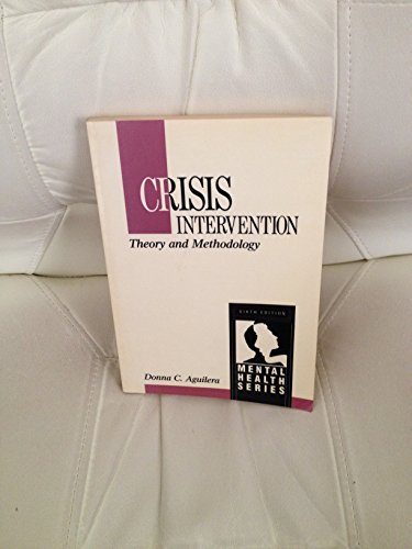 Imagen de archivo de Crisis Intervention: Theory and Methodology (Mental Health Series) a la venta por Wonder Book
