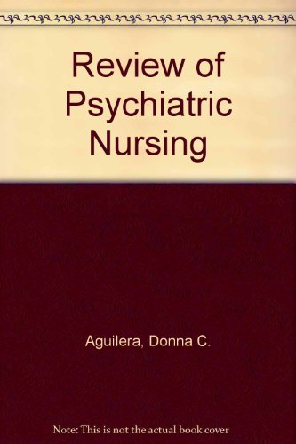 Imagen de archivo de Review of Psychiatric Nursing a la venta por ThriftBooks-Atlanta