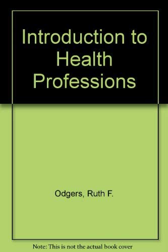 Beispielbild fr Introduction to the Health Professions zum Verkauf von Better World Books