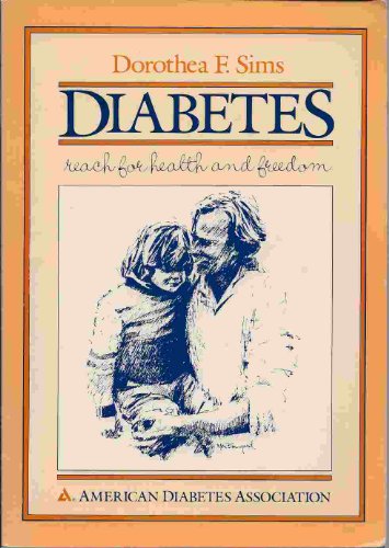 Beispielbild fr Diabetes: Reach for Health and Freedom zum Verkauf von Wonder Book