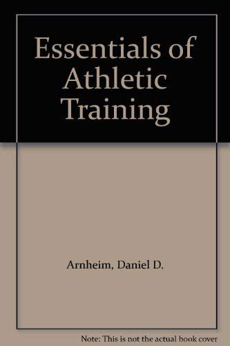 Beispielbild fr Essentials Of Athletic Training ; 9780801602184 ; 0801602181 zum Verkauf von APlus Textbooks