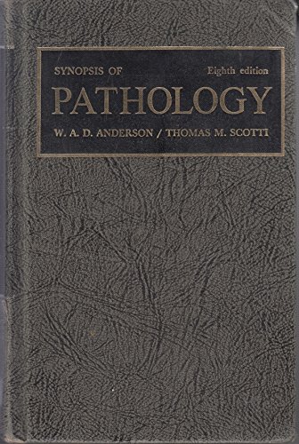 Synopsis of pathology (9780801602290) by W.A.D. Anderson