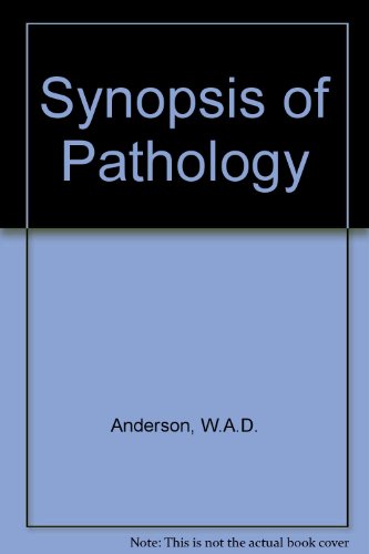 Synopsis of pathology (9780801602313) by W.A.D. Anderson