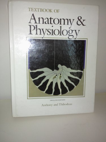 Beispielbild fr Textbook of anatomy & physiology zum Verkauf von Wonder Book