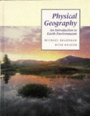 Beispielbild fr Physical geography: An introduction to earth environments zum Verkauf von MusicMagpie