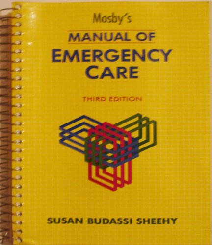 Beispielbild fr Mosby's Manual of Emergency Care zum Verkauf von Wonder Book