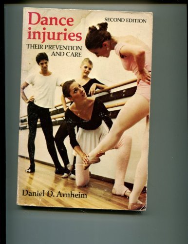 9780801603112: Dance Injuries: Their Prevention and Care