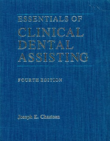 Essentials Of Clinical Dental Assisting