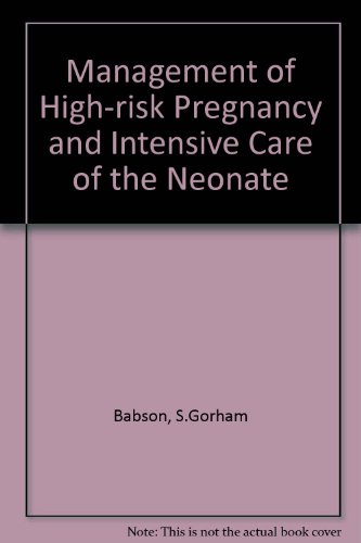Imagen de archivo de Management of High-risk Pregnancy and Intensive Care of the Neonate a la venta por Ergodebooks