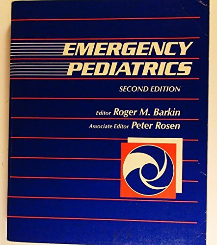 Stock image for Emergency pediatrics: A guide to ambulatory care for sale by HPB-Red