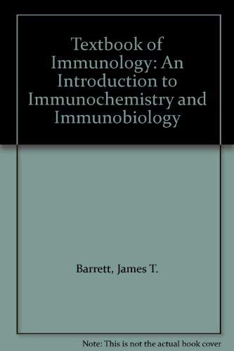 Stock image for Textbook of Immunology: An Introduction to Immunochemistry and Immunobiology for sale by Ergodebooks