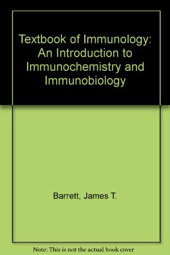 Stock image for Textbook of immunology: An introduction to immunochemistry and immunobiology for sale by Irish Booksellers