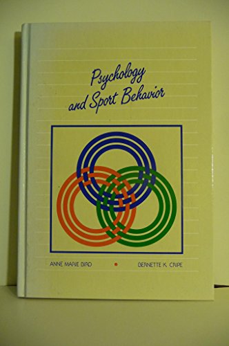 Beispielbild fr Psychology and Sport Behavior zum Verkauf von Wonder Book