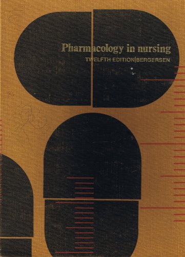 9780801606304: Pharmacology in Nursing (12th Edition)