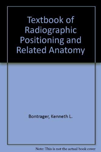 Beispielbild fr Textbook of Radiographic Positioning and Related Anatomy zum Verkauf von Wonder Book