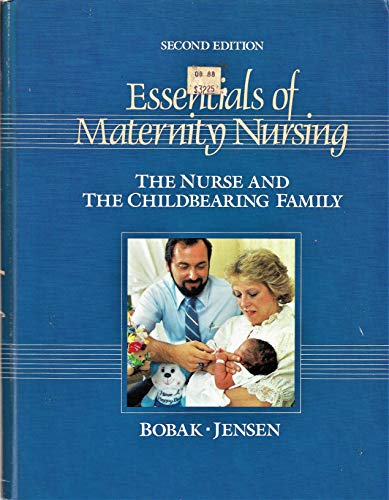 Stock image for Essentials of maternity nursing: The nurse and the childbearing family for sale by HPB-Red