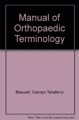 Imagen de archivo de Manual of Orthopaedic Terminology a la venta por Pomfret Street Books