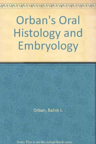 Stock image for Orban's Oral Histology and Embryology for sale by Ergodebooks